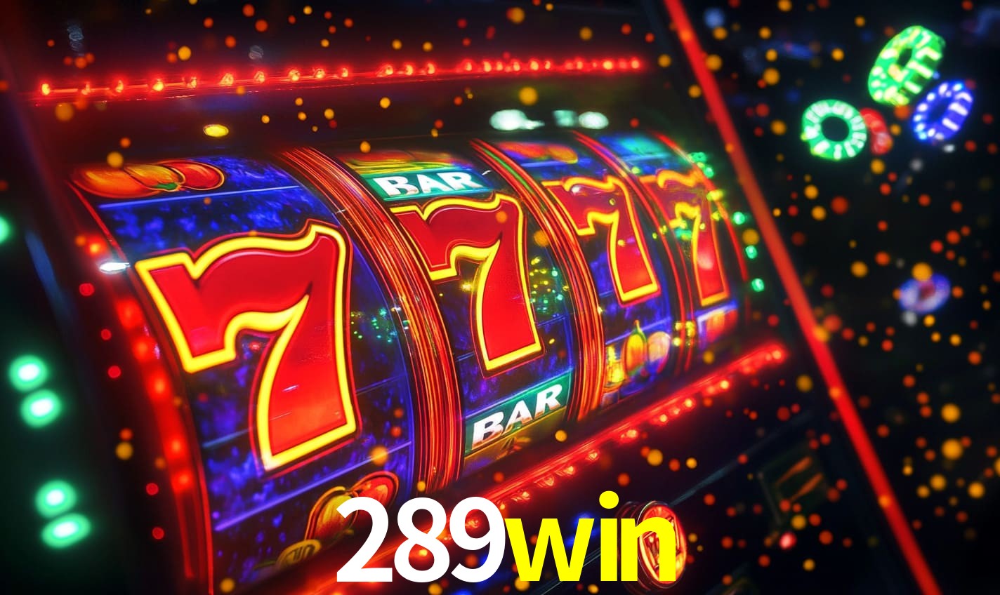289win - Aposta Real de Luxo - 289win.com